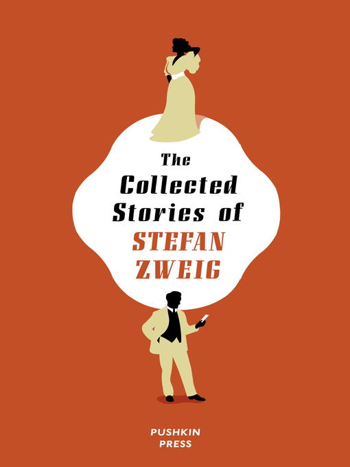 Title details for The Collected Stories of Stefan Zweig by Stefan Zweig - Wait list